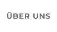 ÜBER UNS